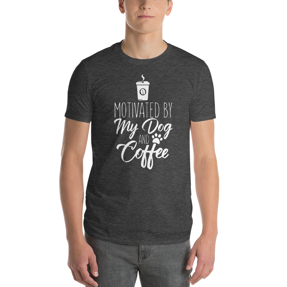 Motivated by my dog and coffee T-Shirt