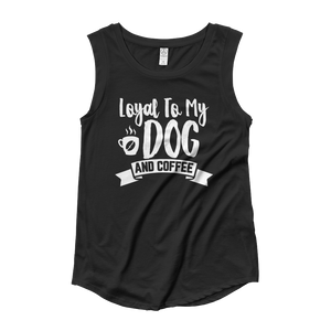 loyal To My Dog And Coffee T-Shirt