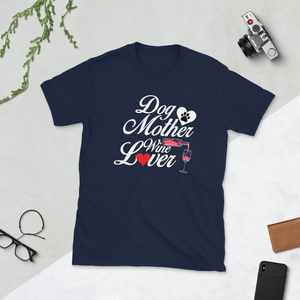 Dog Mother Wine Lover T-Shirt