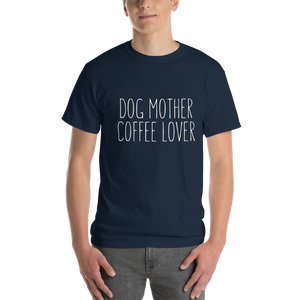 Dog Mother Coffee Lover T-Shirt