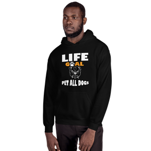 Life Goal Pet All dogs Hoodie