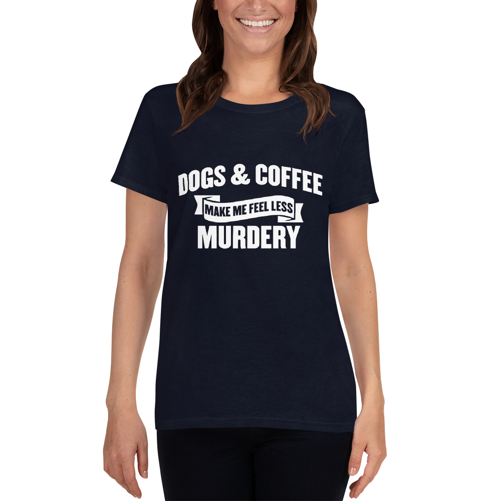 Dogs & Coffee Makes Me Feel Less short sleeve t-shirt