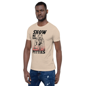 Show Me Your Pitties T-Shirt