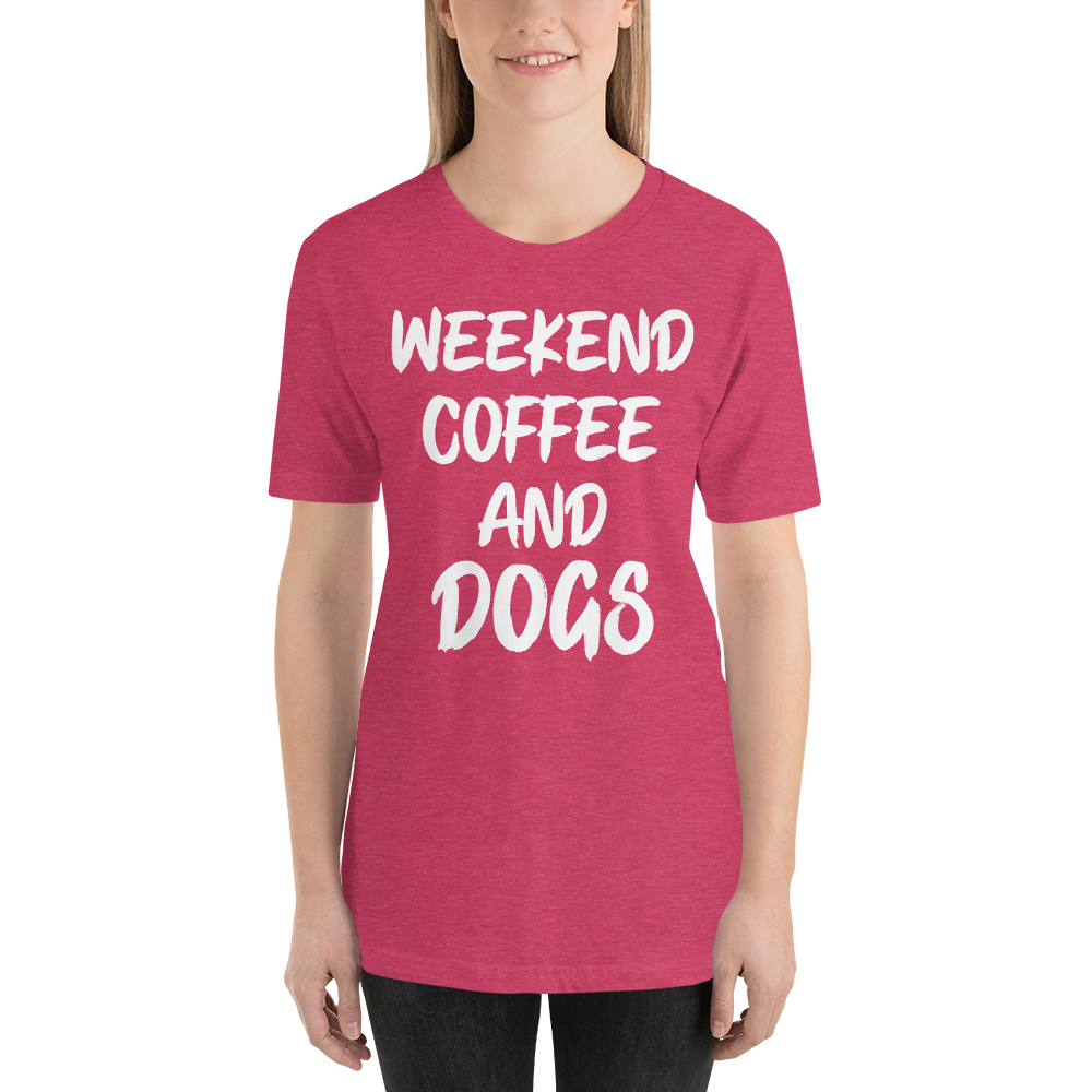 Weekend Coffee And Dogs T-Shirt
