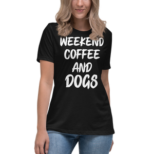 Weekend Coffee and dogs T-Shirt