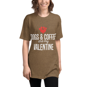 Dogs & Coffe are my Valentine Tri-Blend Track Shirt