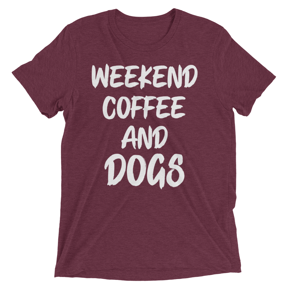 Weekend Coffee and dogs t-shirt