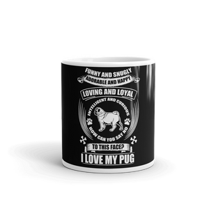 Loving And Loyal Mug