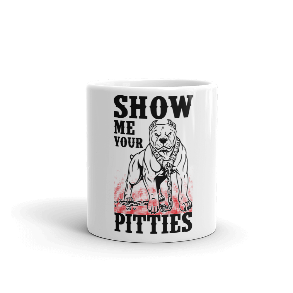 Show Me Your Pittes Mug