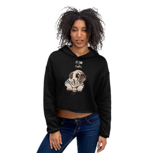 "It's coffee time" Crop Hoodie for Women. Stylish Hoodie if you like coffee and a dog