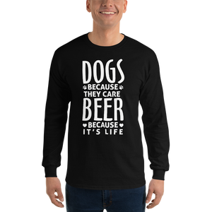 Dogs Because They Care Long Sleeve T-Shirt