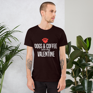 Dogs & Coffee Are My Valentine T-Shirt