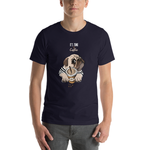 "It's coffee time" This is a new T-shirt for dog lovers. Short-Sleeve. Unisex