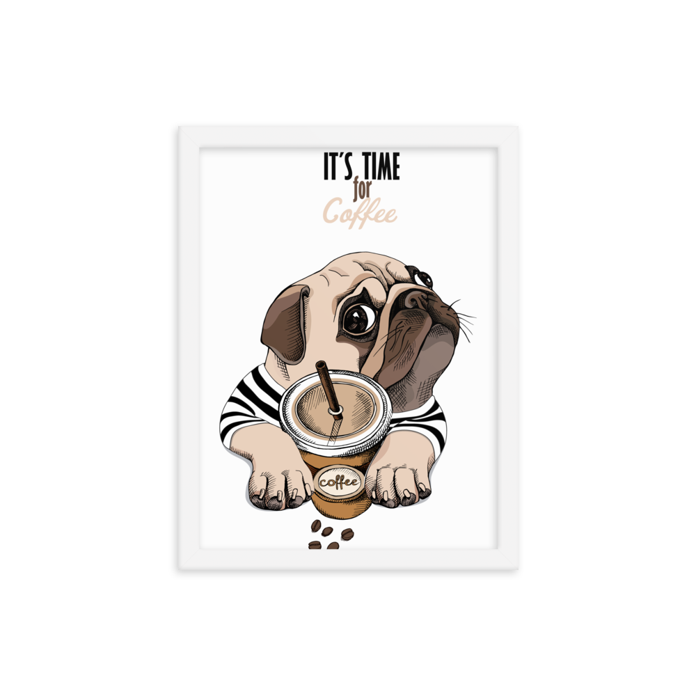 Framed poster. "It's coffee time"