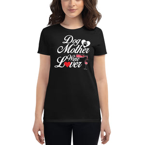 Dog Mother Wine Lover t-shirt