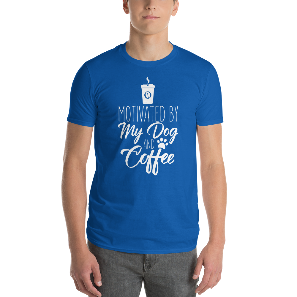 Motivated by my dog and coffee T-Shirt