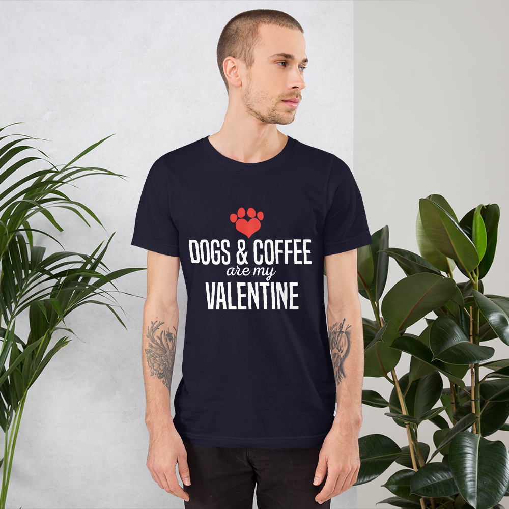 Dogs & Coffee Are My Valentine T-Shirt