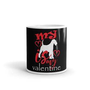 My Dog is my valentine Mug