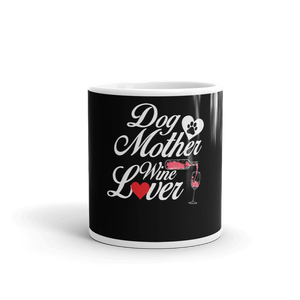 Dog Mother Wine Lover Mug