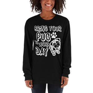 Bring Your Pug To Work Day t-shirt