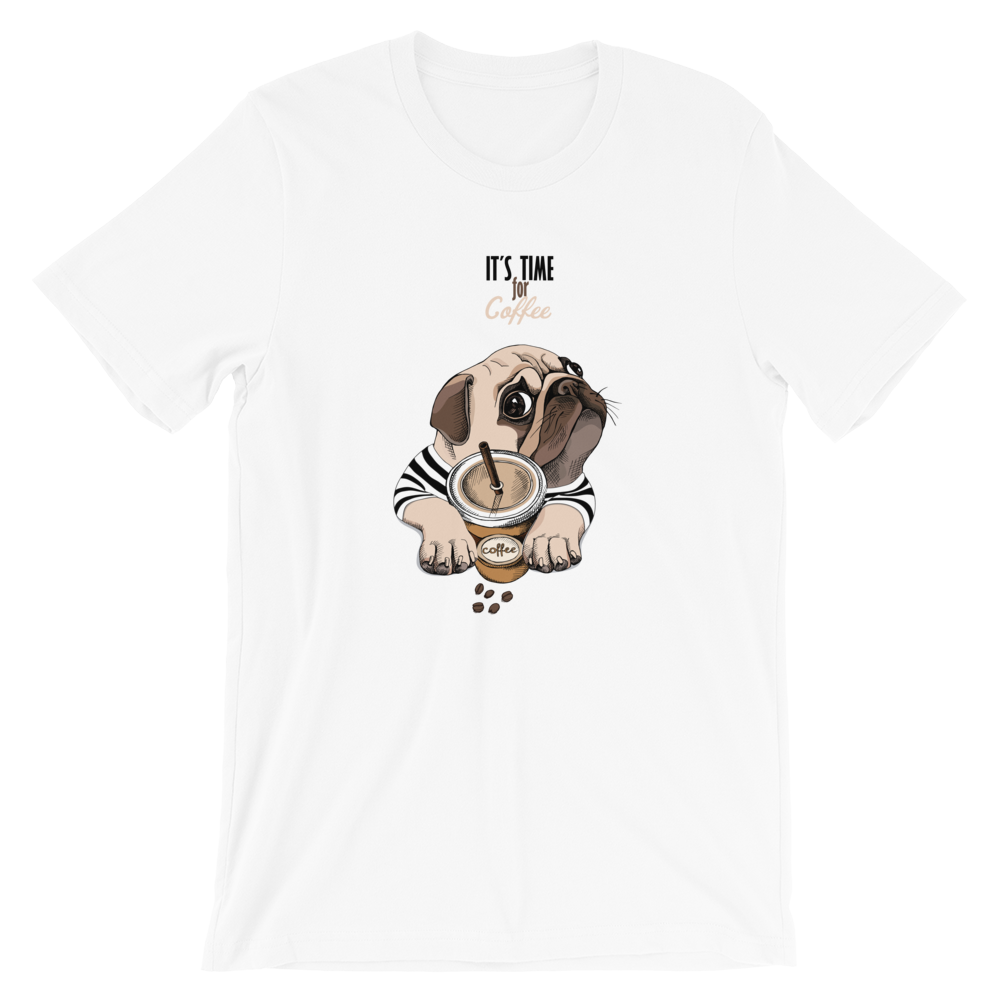 It's coffee time. New and cool Unisex t-shirt for you. Short-Sleeve.