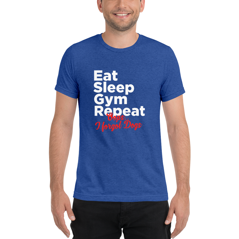 Eat Sleep Gym Repeat Short sleeve t-shirt