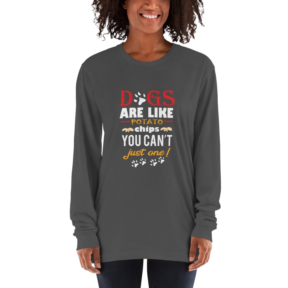 Dogs Are Like Potato Chips You Can't Just One! t-shirt