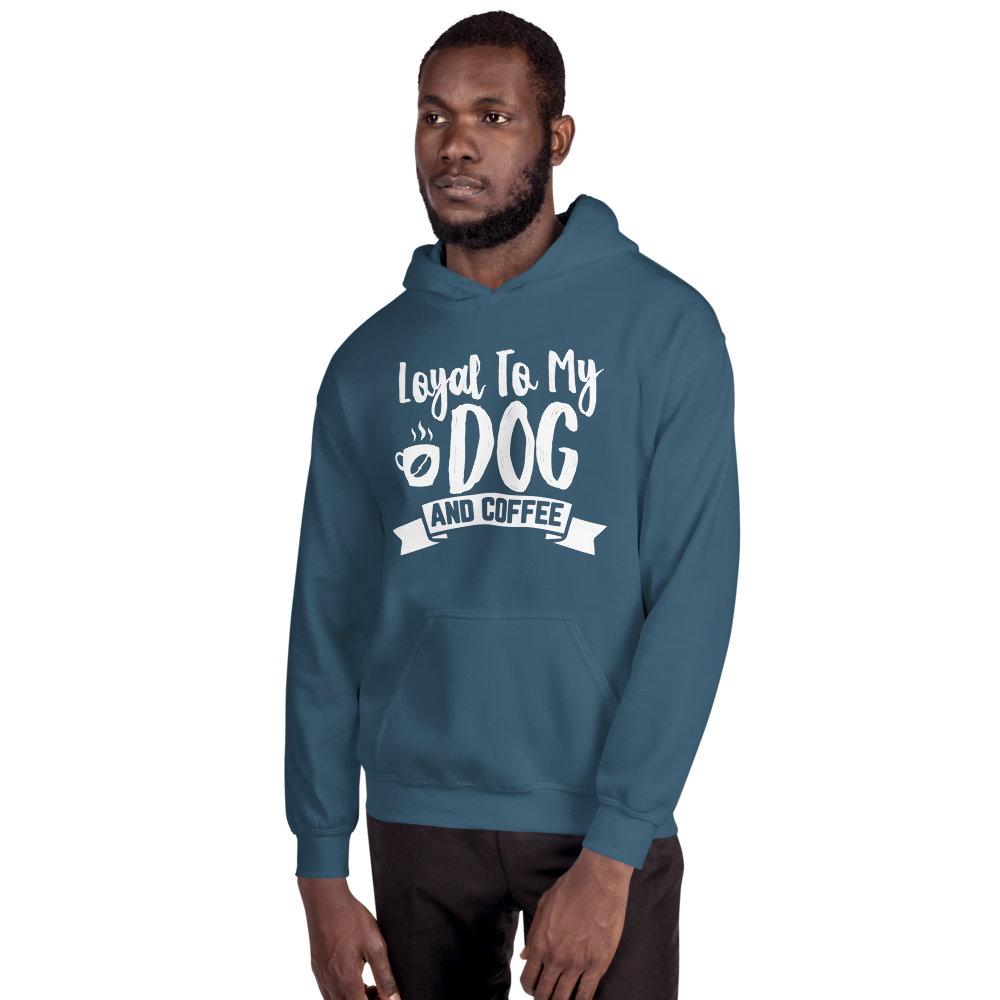 Loyal To My DOG and COFFEE Unisex Hoodie