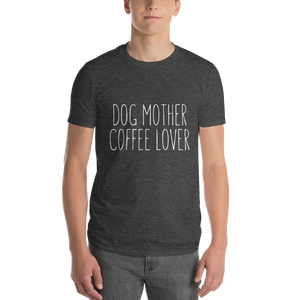 Dog mother Coffee Lover  T-Shirt