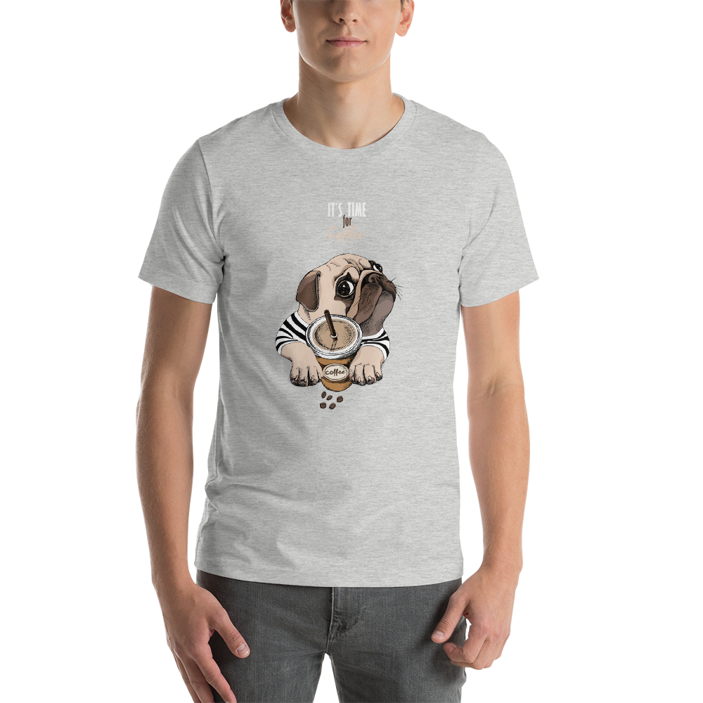 "It's coffee time" This is a new T-shirt for dog lovers. Short-Sleeve. Unisex