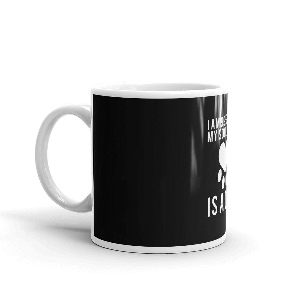I Am 99% Sre My Soulmate Mug