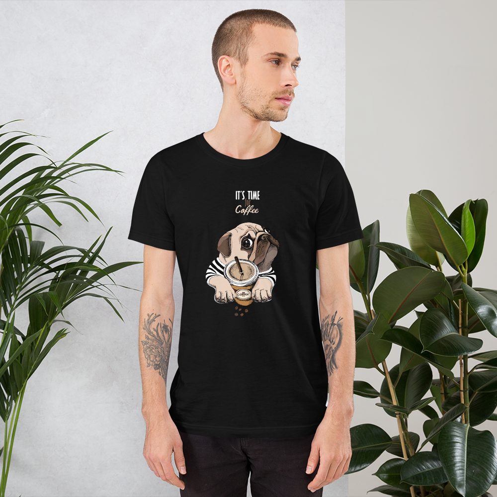 "It's coffee time" This is a new T-shirt for dog lovers. Short-Sleeve. Unisex