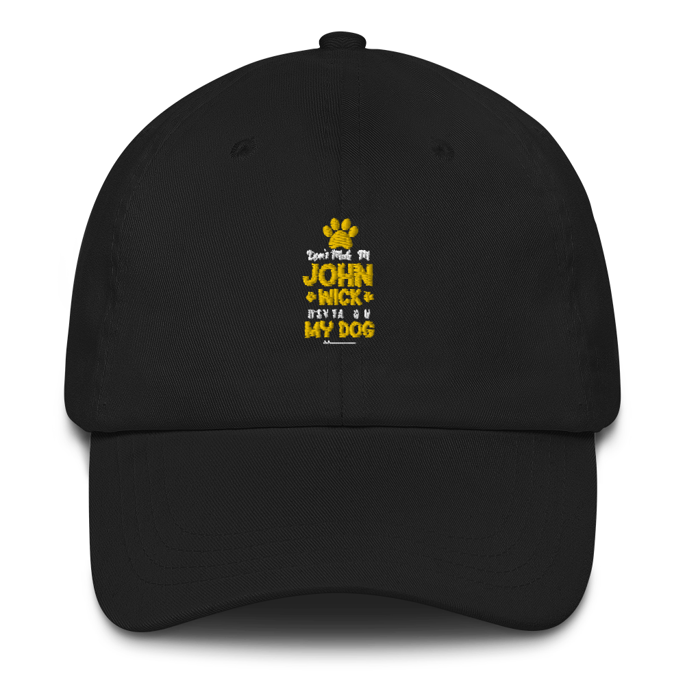 Don't Make Me John Wick Dad hat