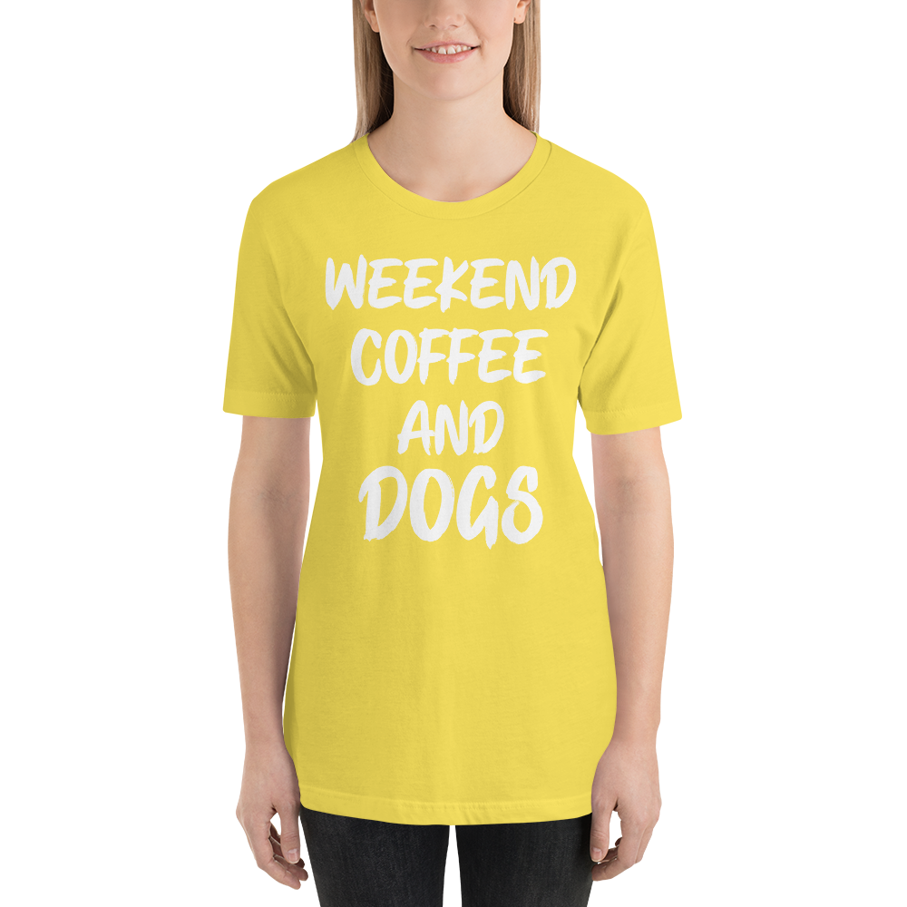 Weekend Coffee And Dogs T-Shirt