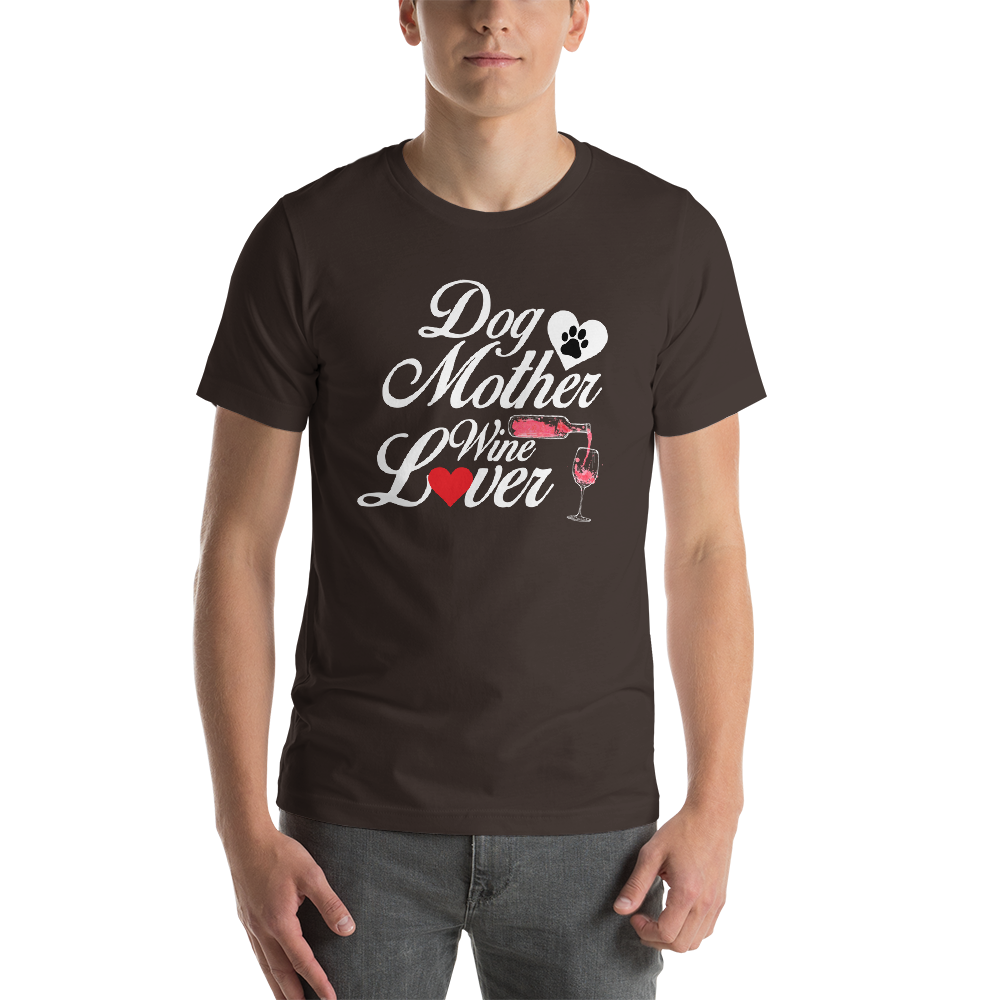 Dog mother wine lover Unisex T-Shirt