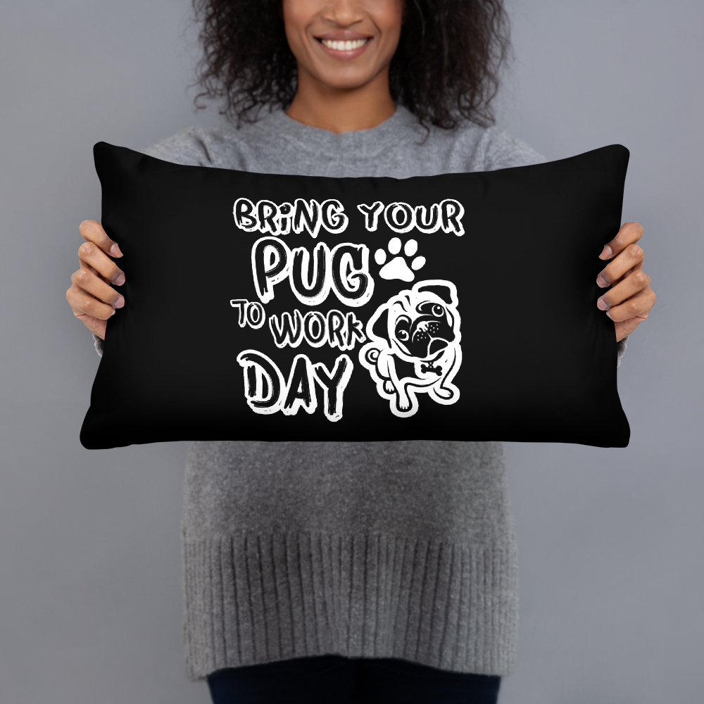 Bring Your Pug Pillow
