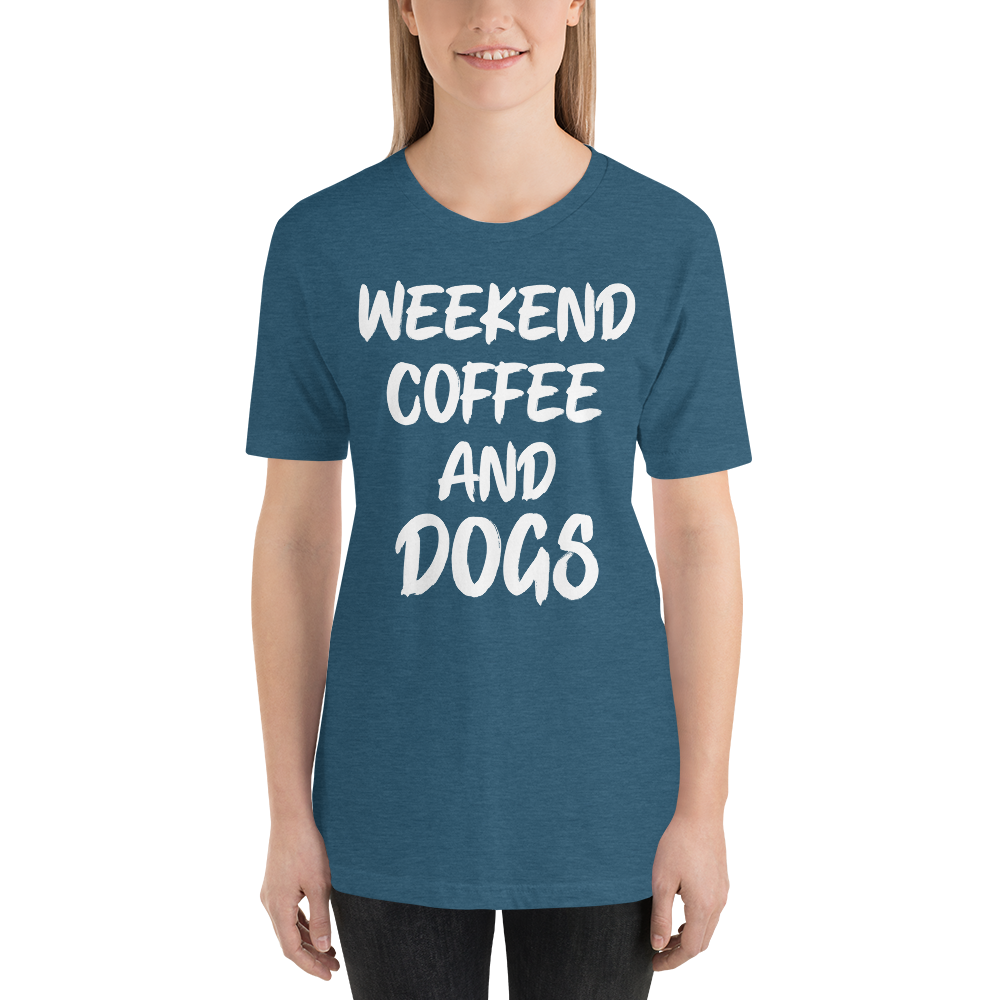 Weekend Coffee And Dogs T-Shirt