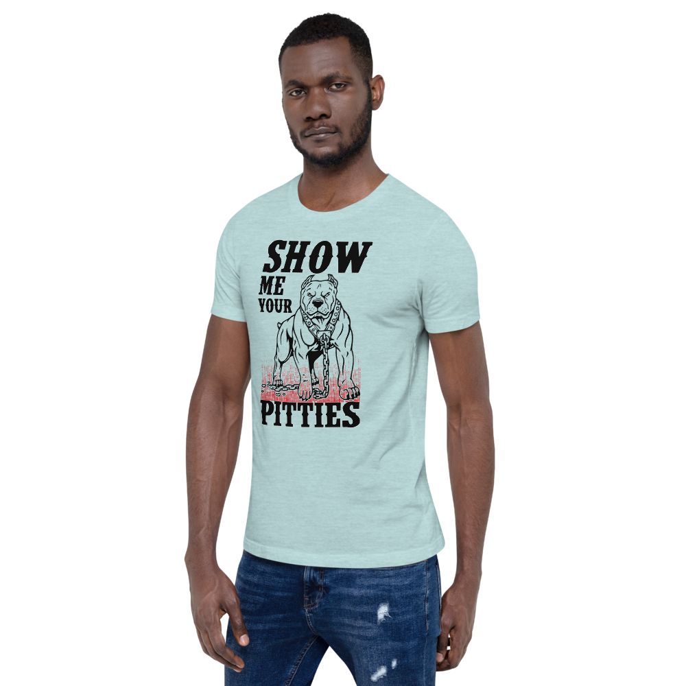 Show Me Your Pitties T-Shirt