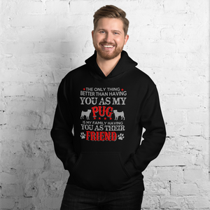 The Only Thing better Than having You as me Hoodie