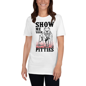 Show Me Your Pitties T-Shirt