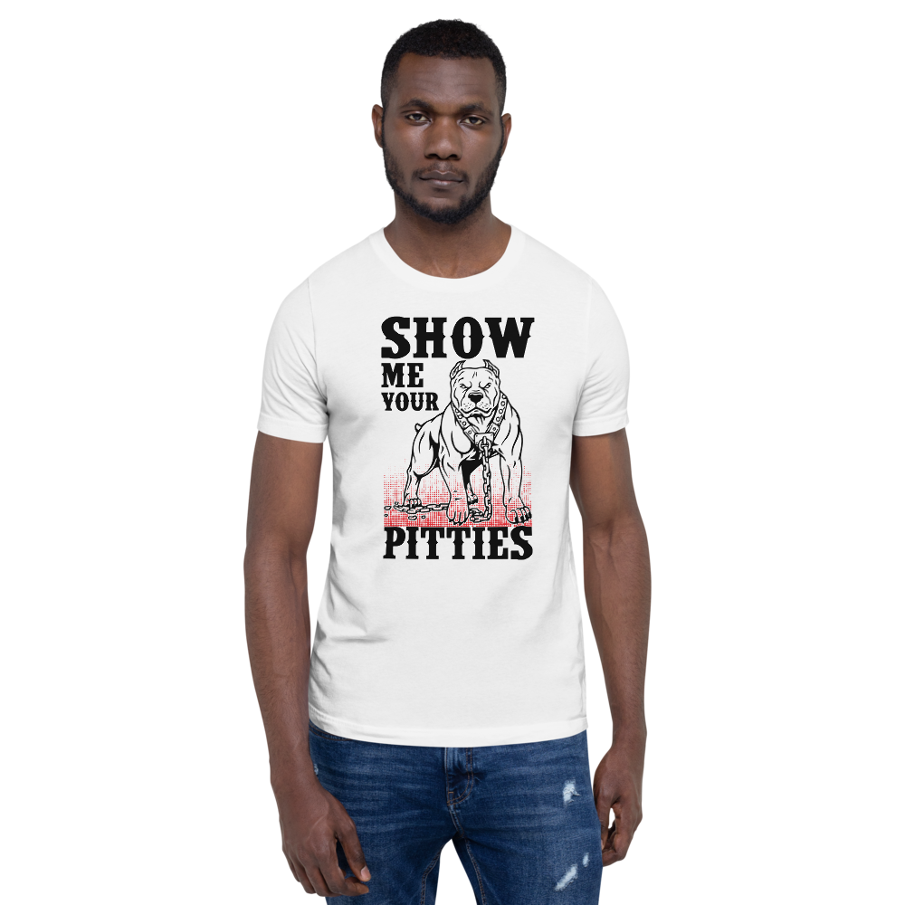 Show Me Your Pitties T-Shirt