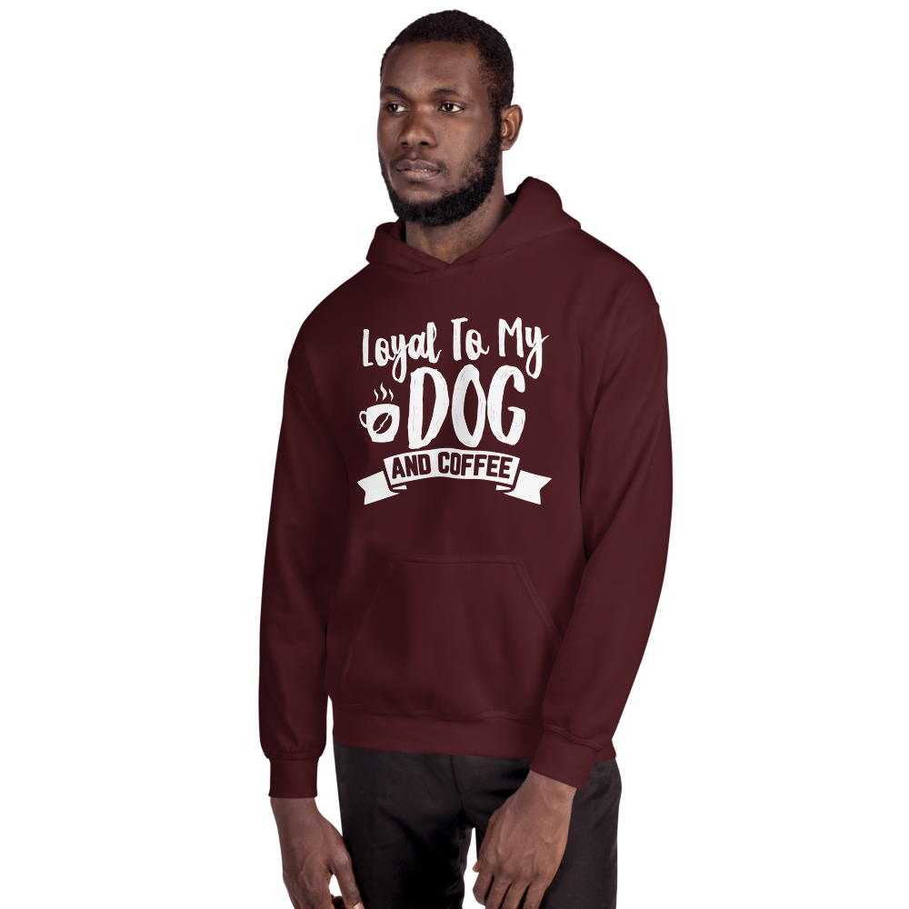 Loyal To My DOG and COFFEE Unisex Hoodie