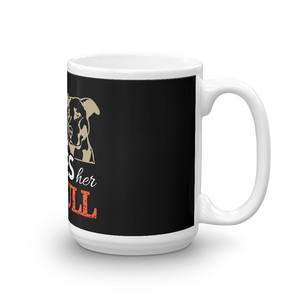 The Girl Loves Pitbull Mug