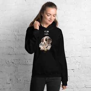 "It's coffee time" A warm and nice to wear Unisex Hoodie for you.