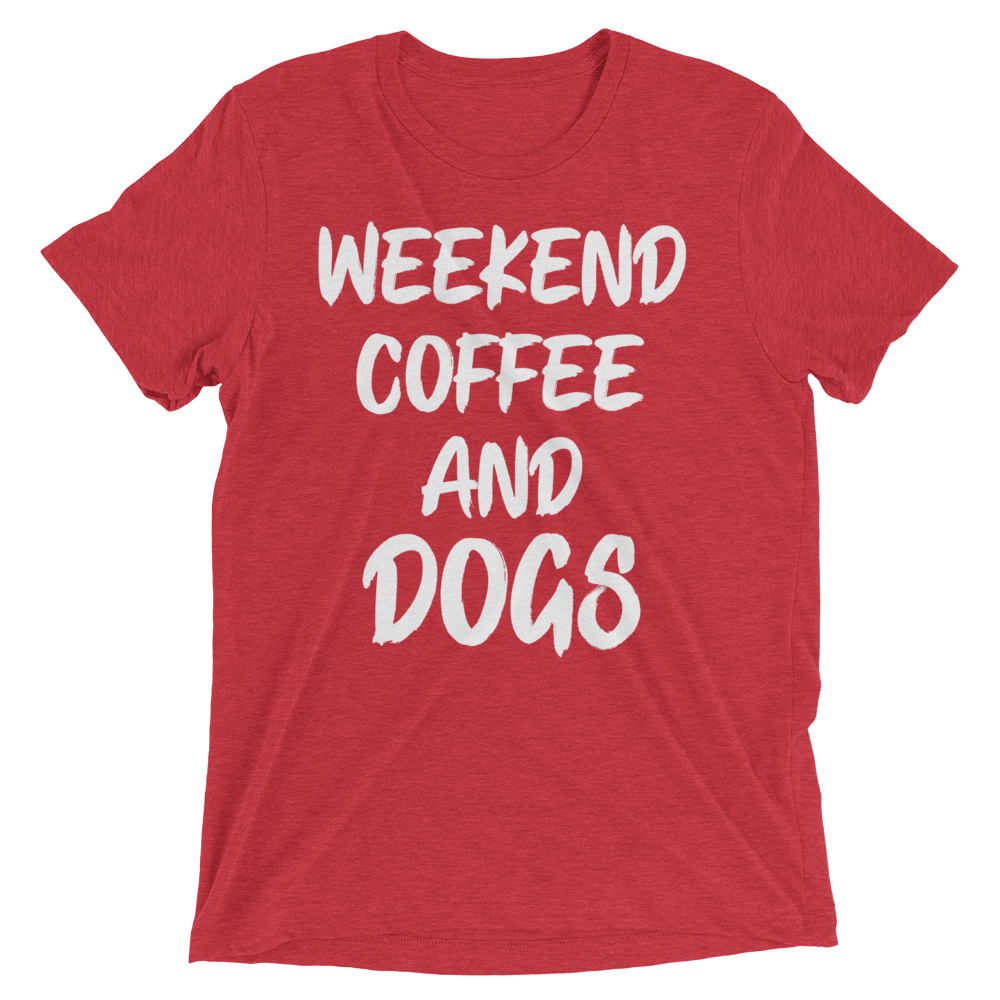Weekend Coffee and dogs t-shirt