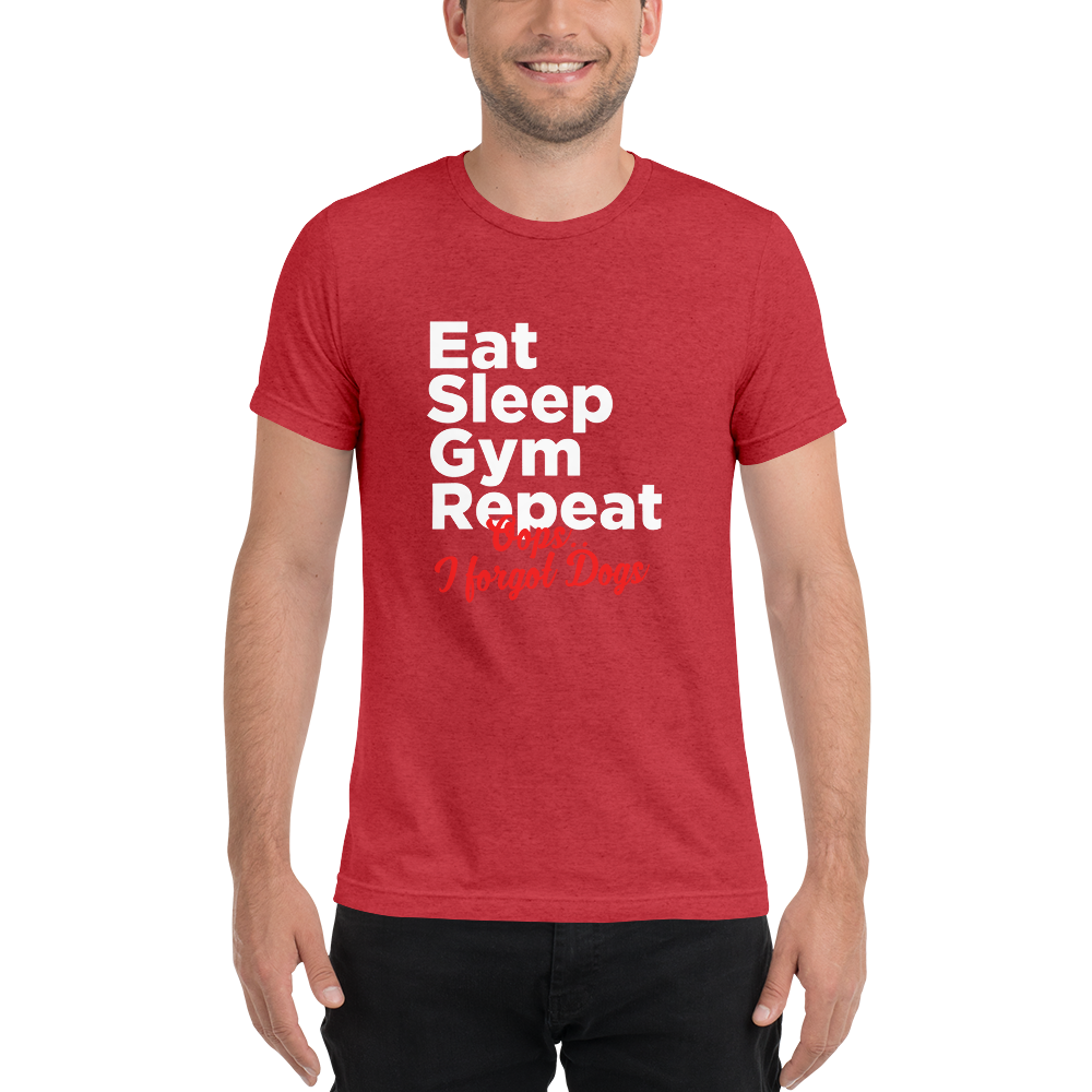 Eat Sleep Gym Repeat Short sleeve t-shirt