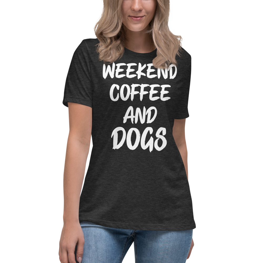 Weekend Coffee and dogs T-Shirt