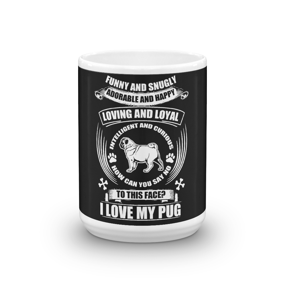 Loving And Loyal Mug