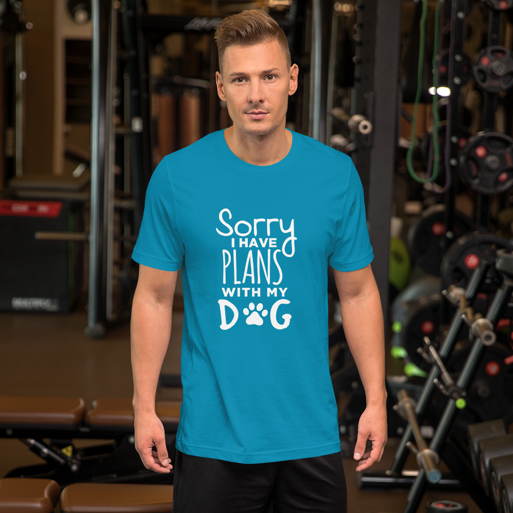Sorry I Have plans with my Dog T-Shirt