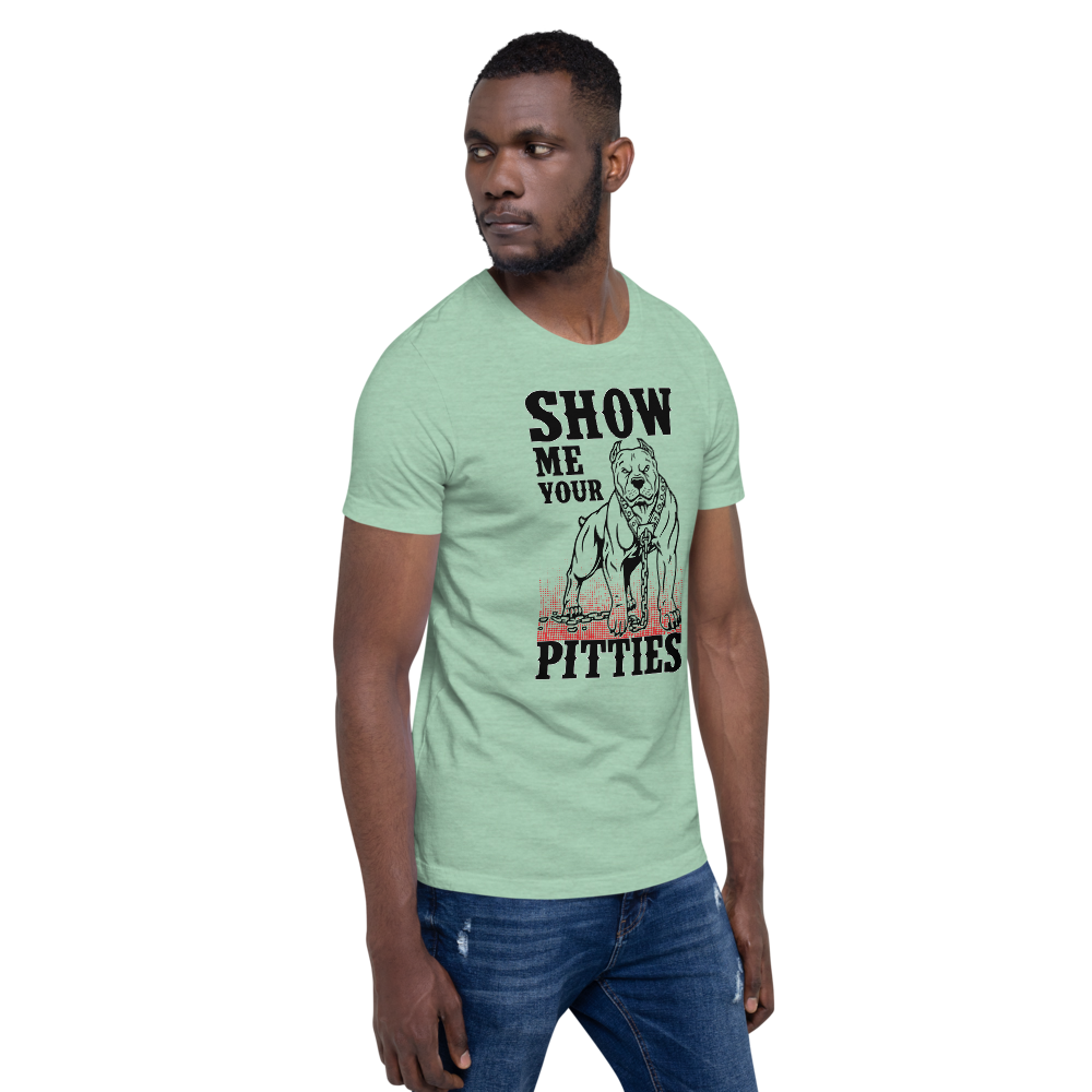 Show Me Your Pitties T-Shirt